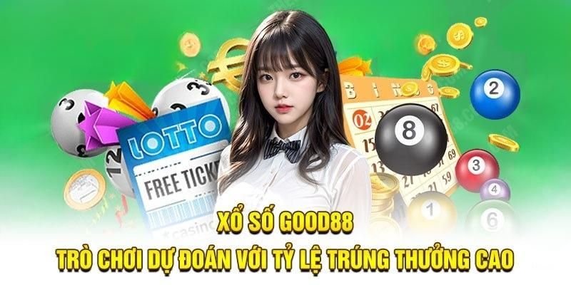 Xổ số Good88 đang rất được yêu thích trên thị trường