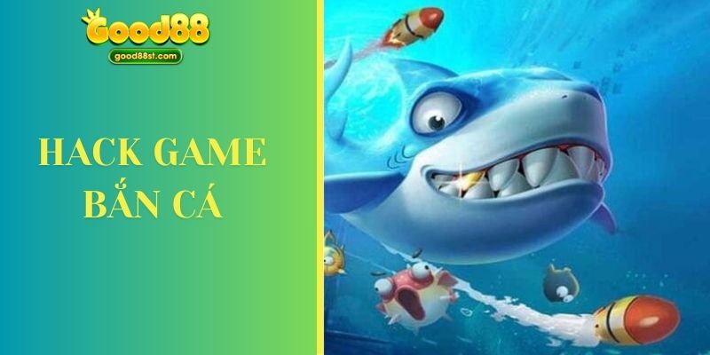 hack game bắn cá